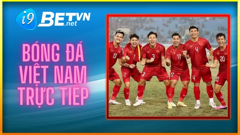 Ảnh bìa bóng đá Việt Nam trực tiếp