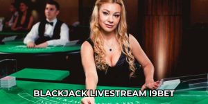 Blackjack livestream I9BET