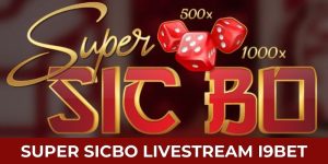 super sicbo livestream I9BET